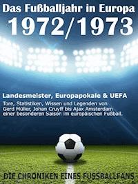 Das Fußballjahr in Europa 1972 / 1973 - Werner Balhauff - ebook