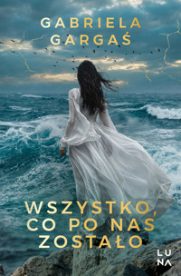 Wszystko, co po nas zostało - Gabriela Gargaś - książka