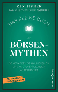 Das kleine Buch der Börsenmythen - Ken Fisher - ebook