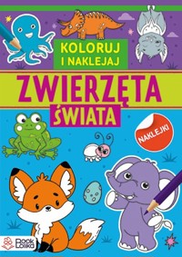 Zwierzęta świata Kolorowanki z naklejkami -  - książka