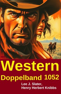 Western Doppelband 1052 - Lee J. Slater - ebook