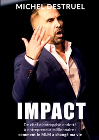 Impact - Michel Destruel - ebook