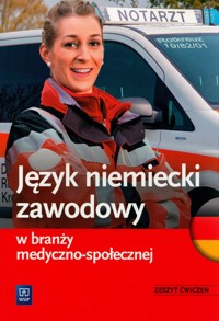 Język niemiecki zawodowy w branży medyczno-społecznej Zeszy ćwiczeń - Dul Anna - książka