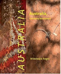 Australia czerwony kontynent - Regel Wiesława - książka