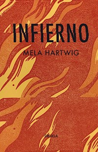 Infierno - Mela Hartwing - ebook