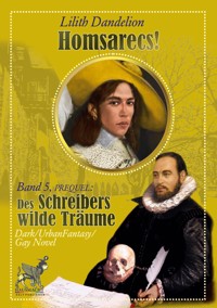 Des Schreibers wilde Träume - Lilith Dandelion - ebook