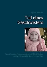 Tod eines Geschwisters - Lysann Haustein - ebook
