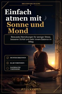 Einfach atmen mit Sonne und Mond - Julia Kampen - ebook