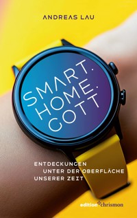 Smart.Home.Gott - Andreas Lau - ebook