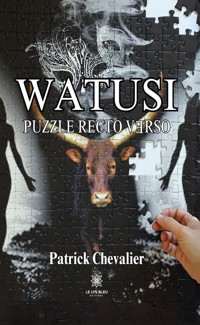 Watusi - Patrick Chevalier - ebook