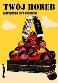 Twój Horeb - Bart-Kozłowski Maksymilian - książka