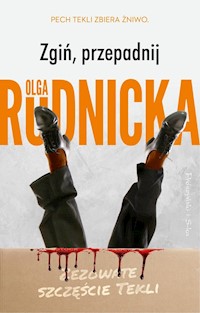 Zgiń przepadnij - Olga Rudnicka - książka