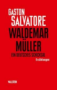 Waldemar Müller - Gaston Salvatore - ebook