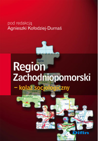 Region Zachodniopomorski - kolaż socjologiczny -  - książka