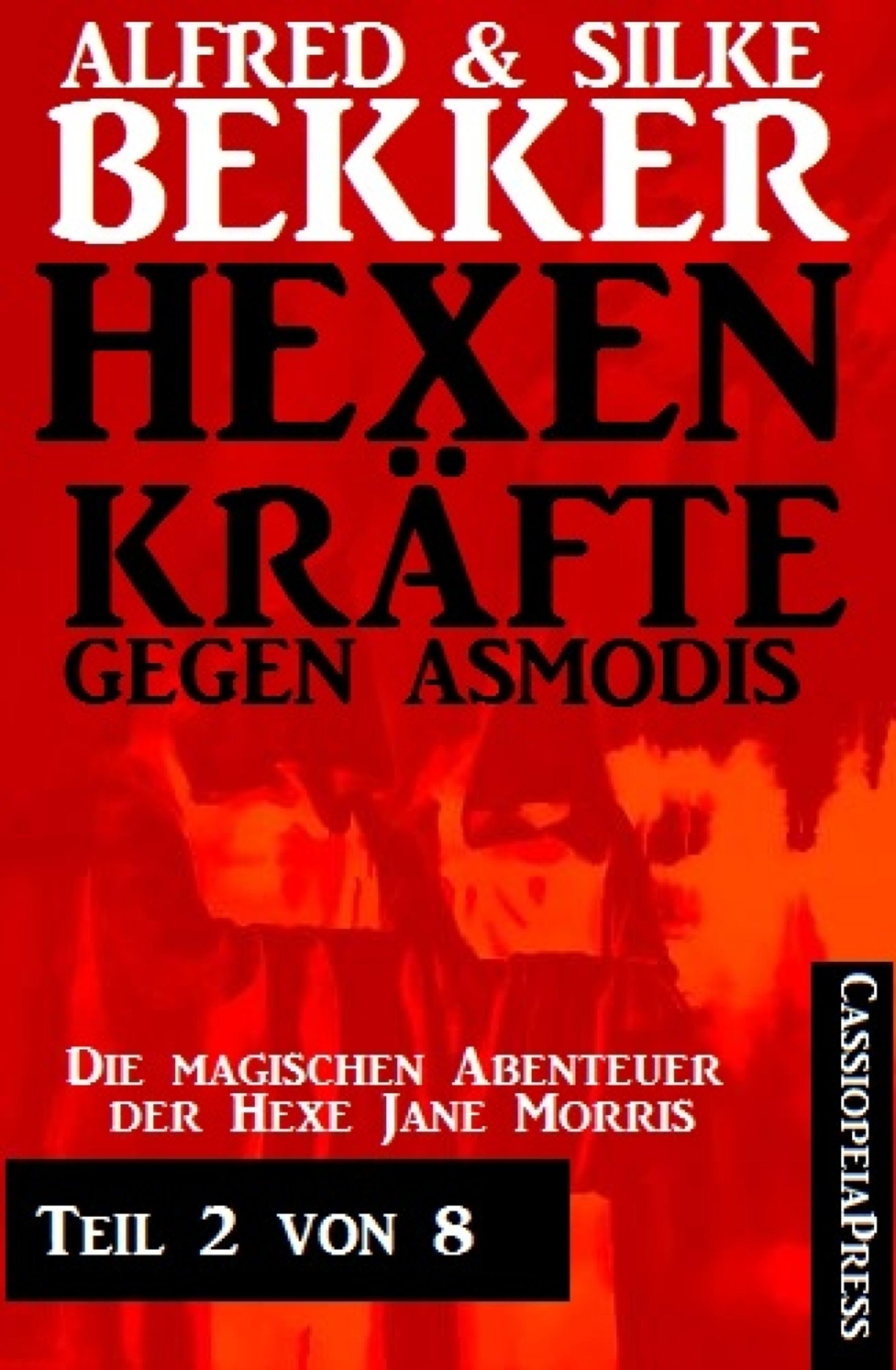 Hexenkräfte gegen Asmodis, Teil 2 von 8