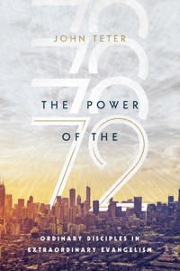 The Power of the 72 - John Teter - ebook