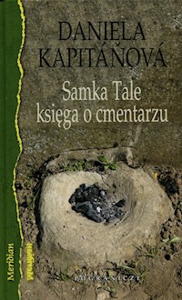 Samka Tale księga o cmentarzu - Kapitanova Daniela - książka
