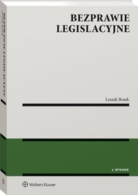 Bezprawie legislacyjne - Bosek Leszek - książka