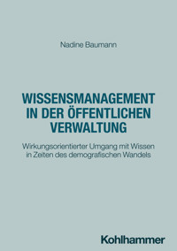 Wissensmanagement in der öffentlichen Verwaltung - Nadine Baumann - ebook