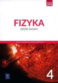 Fizyka 4 Zbiór zadań Zakres rozszerzony - Bożek Agnieszka, Nessing Katarzyna, Salach Jadwiga - książka