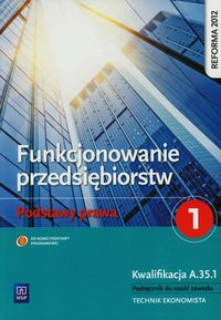 Funkcjonowanie przedsiębiorstw Podstawy prawa 1 Podręcznik - Joanna Ablewicz - książka