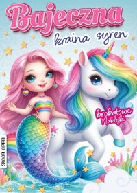 Bajeczna kraina syren. Brokatowe naklejki - zbiorowa praca - książka