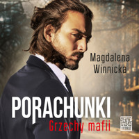 Porachunki. Grzechy mafii - Winnicka Magdalena - ebook + audiobook + książka