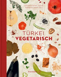 Türkei vegetarisch - Orhan Tançgil - ebook