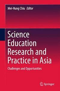 Science Education Research and Practice in Asia -  - ebook