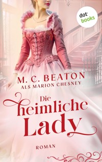 Die heimliche Lady - Marion Chesney - ebook