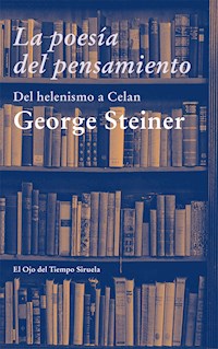 La poesía del pensamiento - George Steiner - ebook