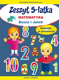 Zeszyt 5-latka. Matematyka. Basia i Julek - Joanna Paruszewska - książka