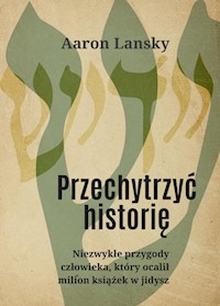 Przechytrzyć historię - Lansky Aaron - książka