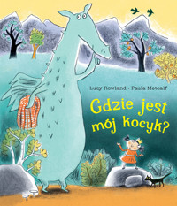 Gdzie jest mój kocyk? - Lucy Rowland - książka