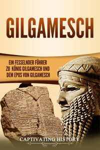 Gilgamesch - Captivating History - ebook
