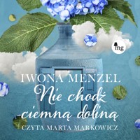 Nie chodź ciemną doliną - Iwona Menzel - ebook + audiobook + książka