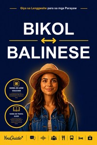 The Language Guide for Travelers - Bikol to Balinese - YouGuide - ebook