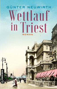 Wettlauf in Triest - Günter Neuwirth - ebook