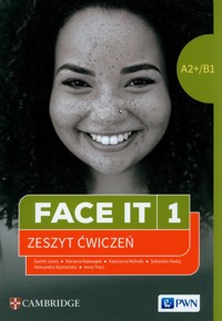 Face it 1 Zeszyt ćwiczeń - Nicholls Katarzyna, Giżyńska Dorota, Tims Nicholas, Styring James - książka