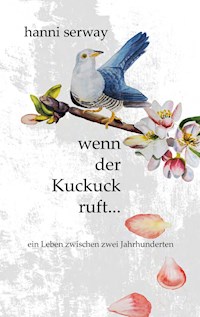 wenn der Kuckuck ruft - Hanni Serway - ebook