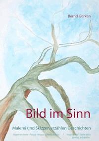 Bild im Sinn - Bernd Gerken - ebook
