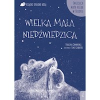 Otulone nocą Wielka Mała Niedźwiedzica - Chmurska Paulina - książka