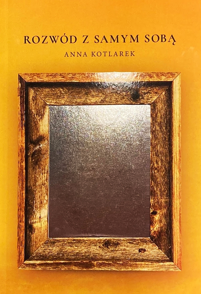 Rozwód z samym sobą - Anna Kotlarek - książka