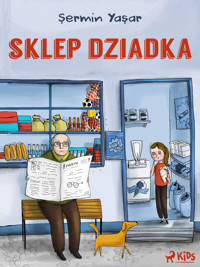 Sklep dziadka. Sklep dziadka - Şermin Yaşar - ebook