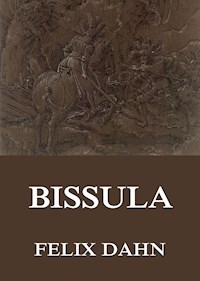 Bissula - Felix  Dahn - ebook