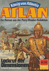 Atlan 376: Lockruf der Dimensionen - H.G. Ewers - ebook