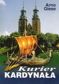Kurier kardynała - Giese Arno - ebook