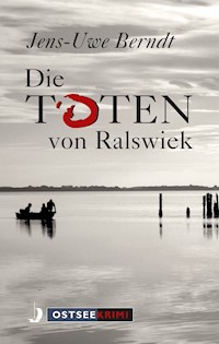 Die Toten von Ralswiek - Jens-Uwe Berndt - ebook