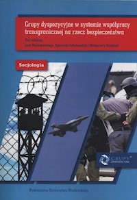 Grupy dyspozycyjne w systemie współpracy transgranicznej na rzecz bezpieczeństwa -  - książka