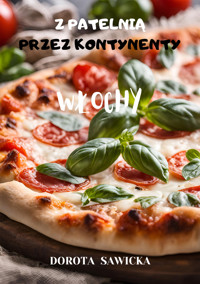 Z patelnią przez kontynenty - Włochy - Sawicka Dorota - ebook
